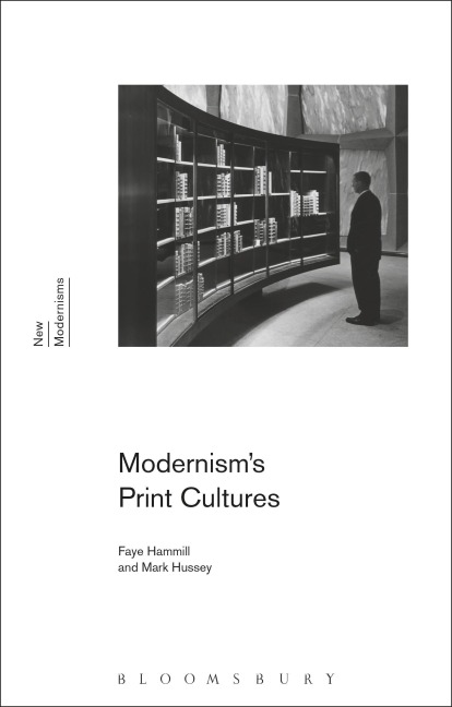 Modernisms Print Cultures