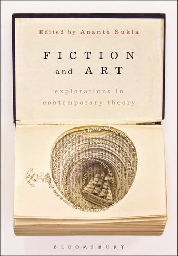 Fiction and Art Explorations in Contemporary Theory