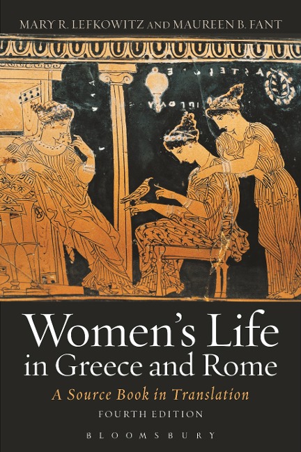 Womens Life in Greece and Rome: A Source Book in Translation