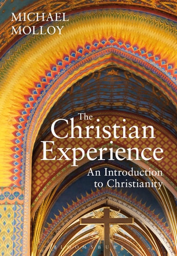 The Christian Experience An Introduction to Christianity