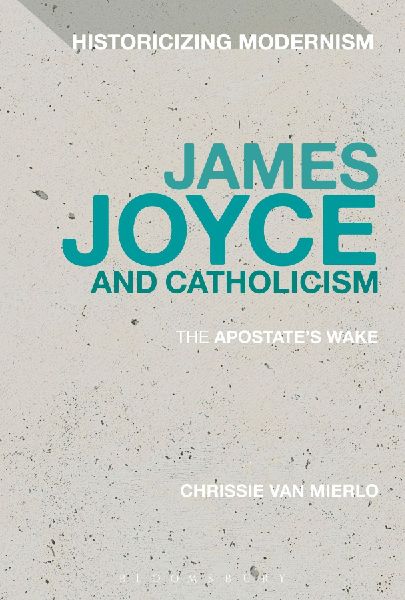 James Joyce and Catholicism: The Apostates Wake