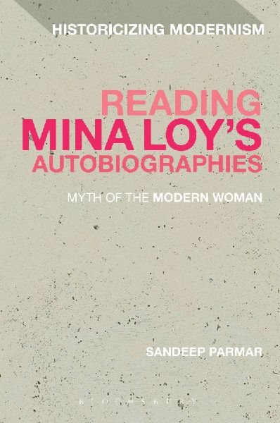 Reading Mina Loys Autobiographies