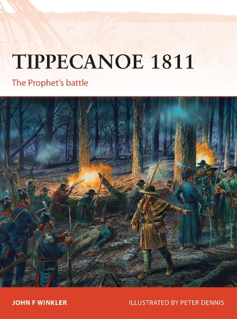 Tippecanoe 1811: The Prophets Battle