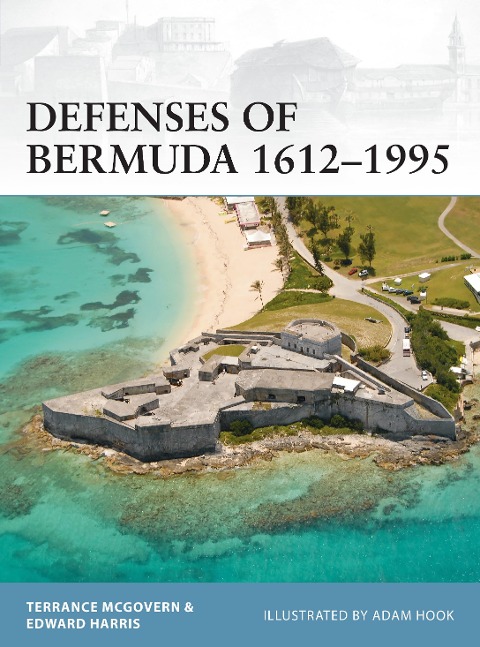 Defenses of Bermuda 1612-1995