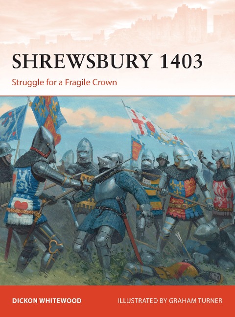 Shrewsbury 1403: Struggle for a Fragile Crown