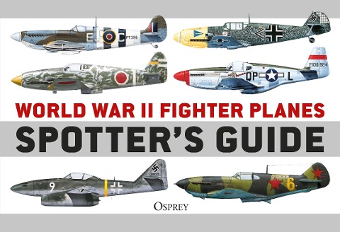 World War II Fighter Planes Spotters Guide