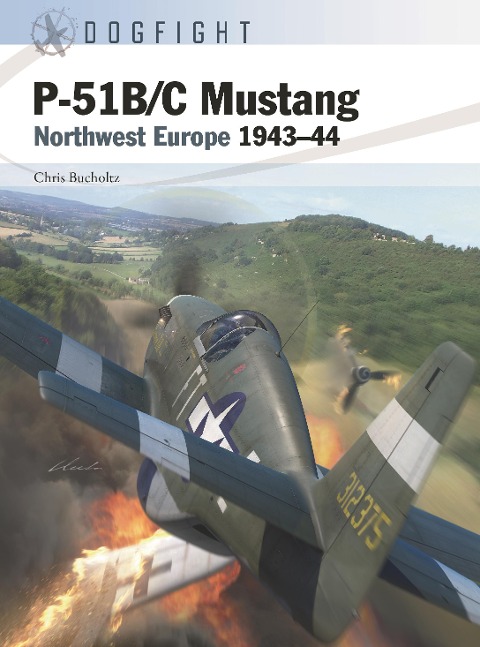 P-51b/C Mustang: Northwest Europe 1943-44