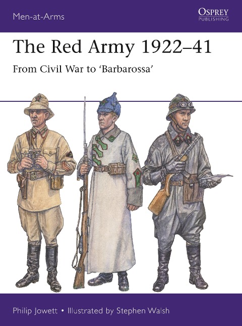 The Red Army 1922-41: From Civil War to Barbarossa