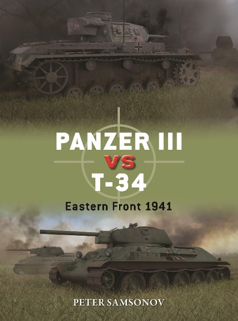 Panzer III vs T-34: Eastern Front 1941