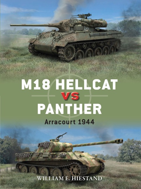 M18 Hellcat Vs Panther: Arracourt 1944