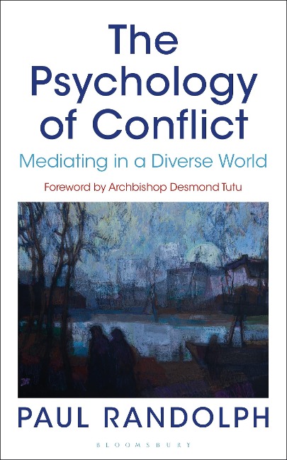 The Psychology of Conflict: Mediating in a Diverse World