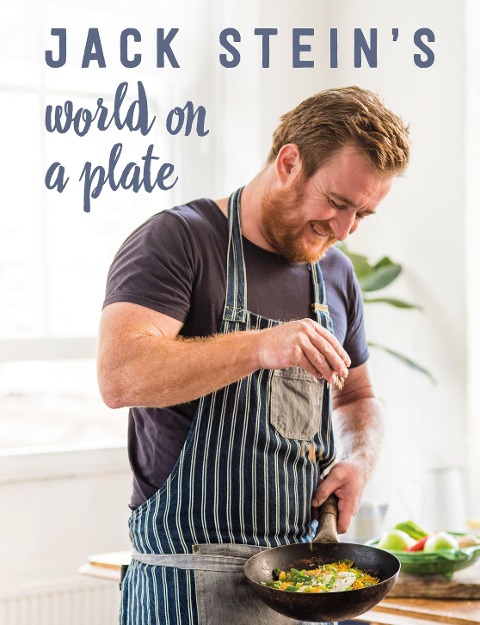 Jack Steins World on a Plate: Local produce, world flavours, exciting food