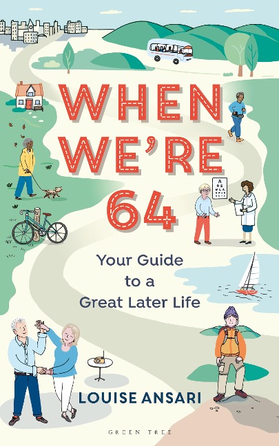 When Were 64: Your Guide to a Great Later Life