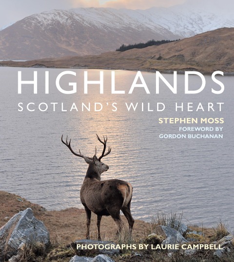 Highlands - Scotlands Wild Heart