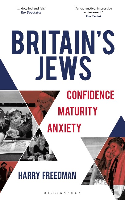 Britains Jews: Confidence, Maturity, Anxiety