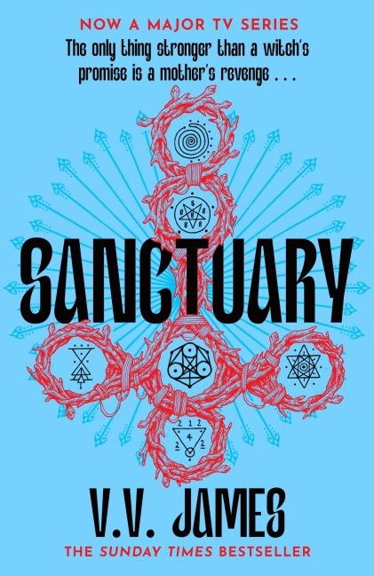 Sanctuary: Big Little Lies meets The Crucible in this Sunday Times bestselling dark fantasy thriller - now a major TV series