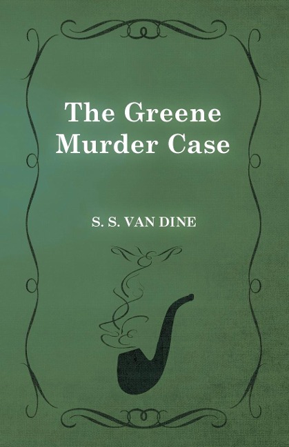 The Greene Murder Case