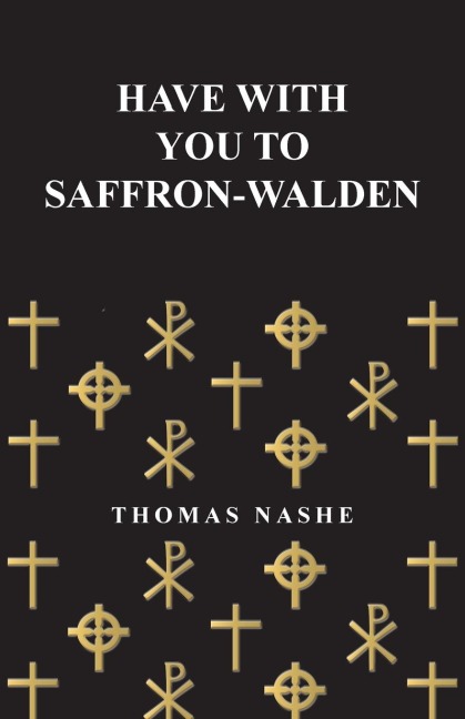 Have with You to Saffron-Walden