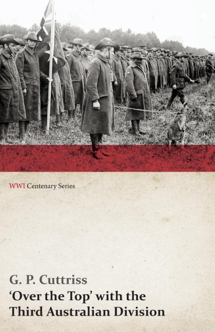 Over the Top with the Third Australian Division (WWI Centenary Series)
