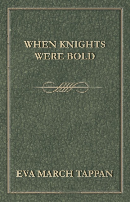 When Knights Were Bold