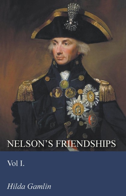 Nelsons Friendships - Vol I.