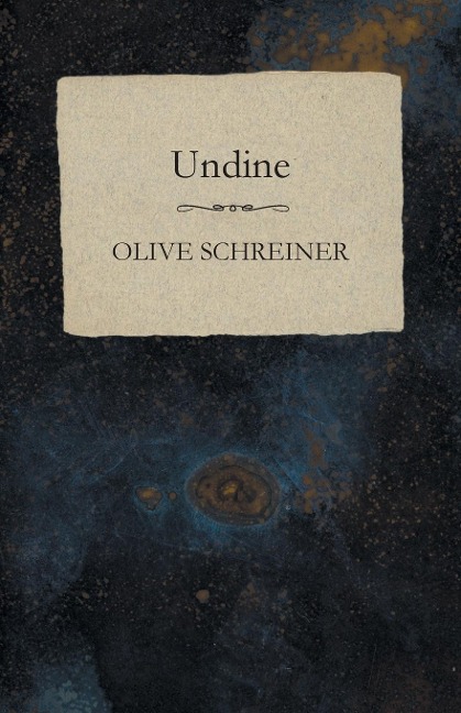 Undine: With an Introduction by S. C. Cronwright-Schreiner