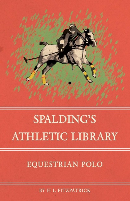 Spaldings Athletic Library - Equestrian Polo