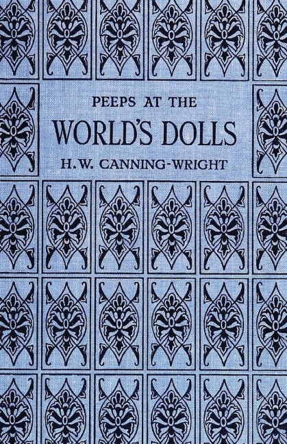 Peeps at the Worlds Dolls