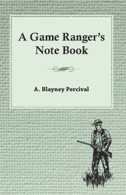 A Game Rangers Note Book