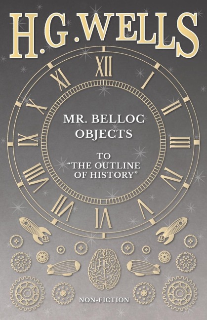 Mr. Belloc Objects to The Outline of History