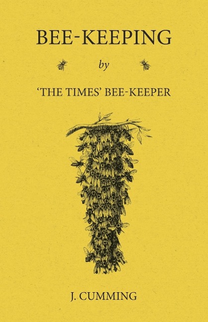 Bee-Keeping by The Times Bee-Keeper
