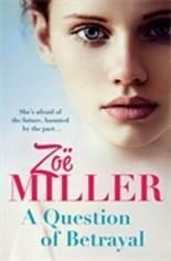 A Question of Betrayal: A Gripping and Emotional Page-Turner