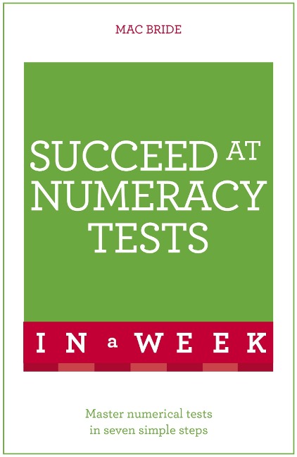 Succeed at Numeracy Tests in a Week