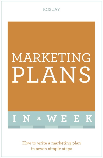 Marketing Plans in a Week