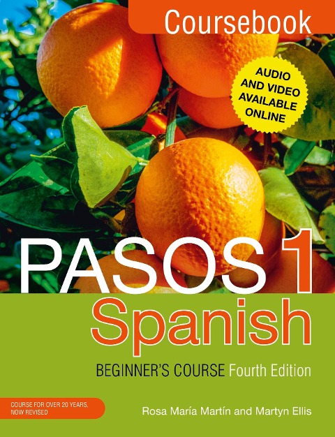 Pasos 1 Spanish Beginners Course (Fourth Edition): Coursebook
