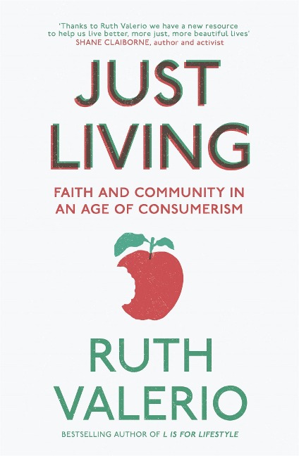Just Living: Faith and Community in an Age of Consumerism