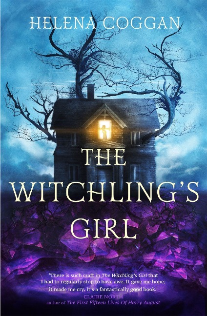 The Witchlings Girl: An atmospheric, beautifully written YA novel about magic, self-sacrifice and one girls search for who she really is
