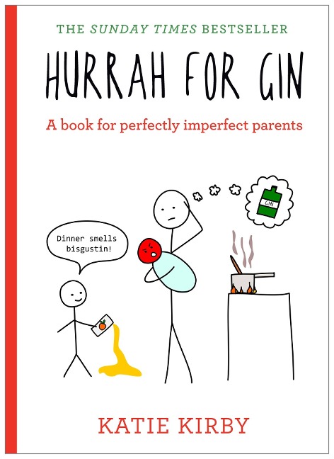 Hurrah for Gin: The Bestselling Book from Katie Kirby