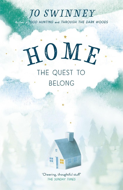 Home: The Quest to Belong