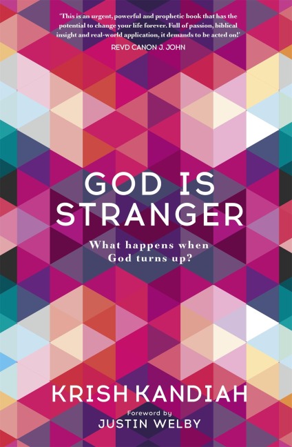 God Is Stranger: The Surprising Power of Hospitality