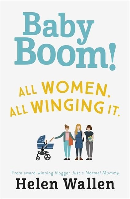 Baby Boom!: From the Award Winning Blogger Just a Normal Mummy