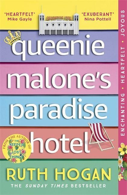 Queenie Malones Paradise Hotel: the uplifting new novel from the author of The Keeper of Lost Things