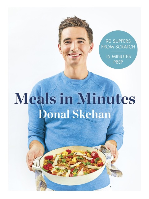 Donals Meals in Minutes: 90 suppers from scratch/15 minutes prep