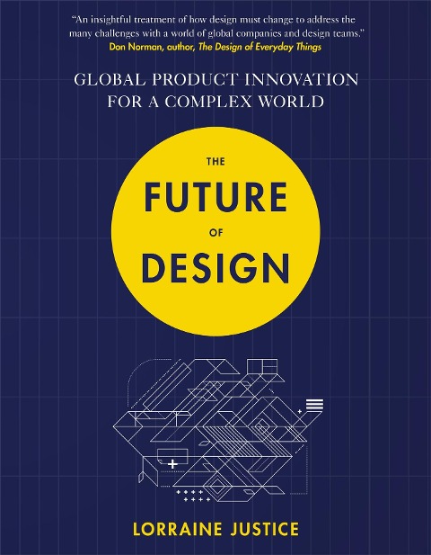 The Future of Design: Global Product Innovation for a Complex World