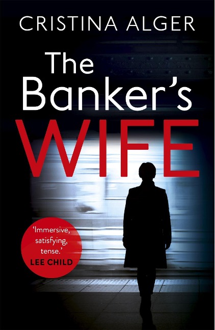 The Bankers Wife: The addictive thriller that will keep you guessing