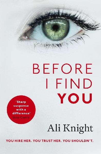 Before I Find You: The gripping psychological thriller that you will not stop talking about
