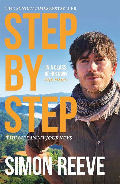 Step By Step: By the presenter of BBC TVs WILDERNESS