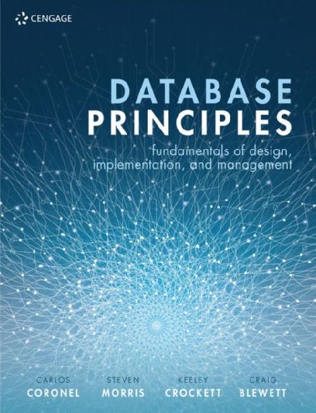 Database Principles: Fundamentals of Design, Implementation, and Management
