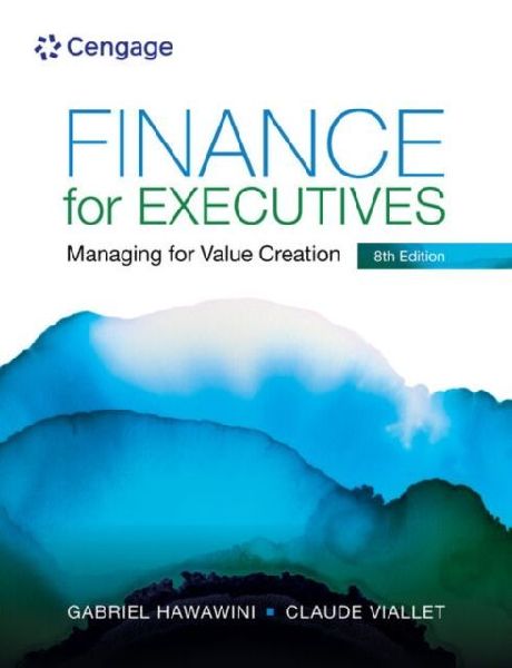 Finance for Executives: Managing for Value Creation