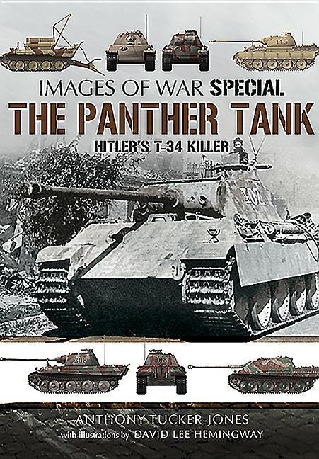 Panther Tank: Hitlers T-34 Killer